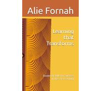 Learning that Transforms: Essential Skills for Success in the 21st Century
