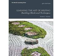 Learning The Art Of Helping: Building Blocks And Techniques With Mycounselinglab With Pearson Etext -- Access Card Package