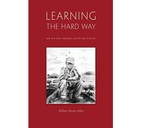 Learning The Hard Way