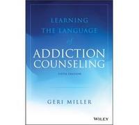 Learning the Language of Addiction Counseling