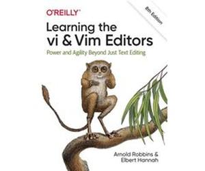 Learning the vi and Vim Editors by Elbert Hannah Elbert Hannah (Auteur)