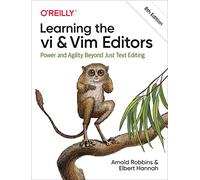 Learning The Vi And Vim Editors