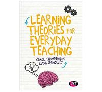 Learning Theories For Everyday Teaching