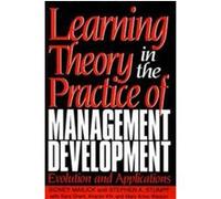 Learning Theory in the Practice of Management Development Sara Grant (Auteur)