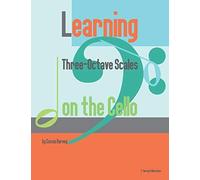 Learning Three-Octave Scales On The Cello