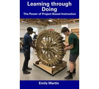 Learning Through Doing: The Power Of Project-Based Instruction