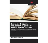 Learning through movement in primary school French lessons
