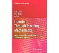 Learning Through Teaching Mathematics