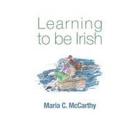 Learning to be Irish
