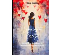Learning to Breathe: From the fractures of hypervigilance to wholehearted JOY.