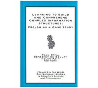 Learning To Build And Comprehend Complex Information Structures