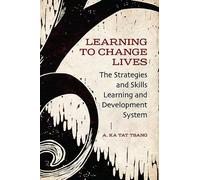 Learning to Change Lives: The Strategies and Skills Learning and Development Approach