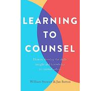Jan Sutton, William Stewart – Learning To Counsel – 4e édition – Livre en VO