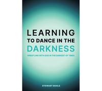 Learning To Dance In The Darkness