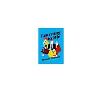 Learning To Die