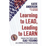 Learning To Lead, Leading To Learn