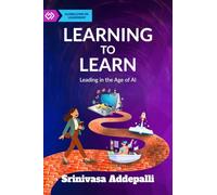 Learning to Learn: Leading in the Age of AI