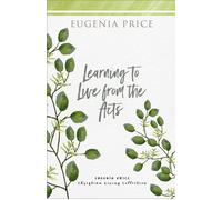 Learning To Live From The Acts