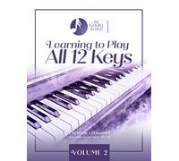 Learning to Play All 12 Keys