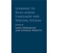 Learning To Read Across Languages & Writ Ludo Radboud Universiteit Nijmegen Verhoeven, Charles A University Of Pittsburgh Perfetti (Auteur)