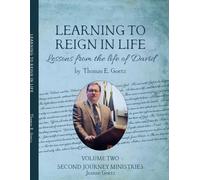 Learning to Reign in Life: Lessons from the life of David