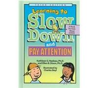 Learning To Slow Down & Pay Attention Ellen B. Dixon, Kathleen G. Nadeau (Auteur)