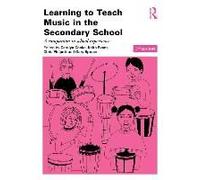 Learning To Teach Music In The Secondary School