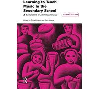 Learning To Teach Music In The Secondary School