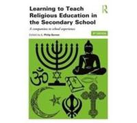 Learning To Teach Religious Education In The Secondary School