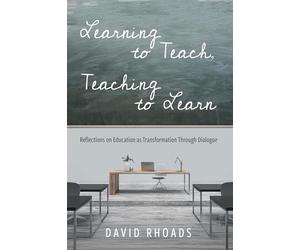 Learning to Teach, Teaching to Learn: Reflections on Education as Transformation Through Dialogue