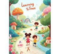 Learning to Trace: Activity Book for Kids: Fun Tracing Practice for Letters, Numbers, and Shapes