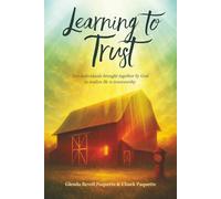 Learning to Trust: Through the Chaos of Life