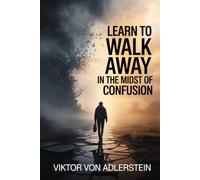 Learning to walk away in the midst of confusions