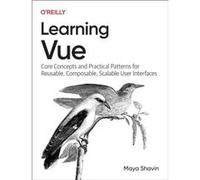 Learning Vue by Maya Shavin Maya Shavin (Auteur)