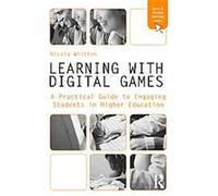Learning With Digital Games, Open and Flexible Learning Series Nicola Whitton (Auteur)