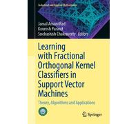 Learning With Fractional Orthogonal Kernel Classifiers In Support Vector Machines