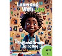 Learning With Life Presents "English and Creole Practice Color & Handwriting