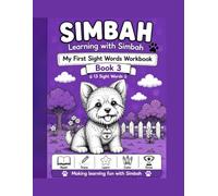 Learning With Simbah: My First Sight Words Workbook- Book 3: Tracing Practice, Early Reading Skills, and Sight words Ages 3-6