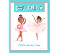 LEARNING YOUR ABC'S WITH BALLERINAS: FUN ABC ACTIVITIES