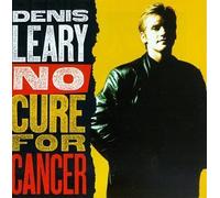 Leary, Denis - No Cure for Cancer