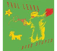 Leary, Paul - Born Stupid (Ltd. White Vinyl)