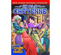 Lease Double Feature: In Old Cheyenne (1931) / Cyclone Of The Saddle [Digital Video Disc] Black & White
