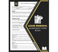 Lease Renewal Agreement Form Book: Rental Contract Renewal Between Landlord and Tenant | 50 Forms