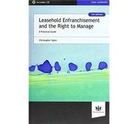 Leasehold Enfranchisement and the Right to Manage by Christopher Sykes Christopher Sykes, (Auteur)