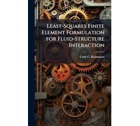 Least-Squares Finite Element Formulation for Fluid-Structure Interaction