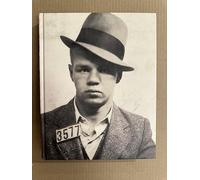 Least Wanted a Century of American Mugshots /anglais