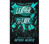Leather & Lark - Brynne Weaver - Little Brown Libri - Poche - Roman