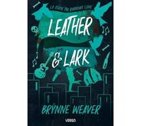 Leather & Lark Série The Ruinous Love (édition française) - Brynne Weaver - Verso - broché - Roman