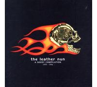 Leather Nun - A Seedy Compilation