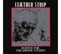 Leather Strip – Science for the Satanic Citizen – Vinyle 12" – Édition limitée argentée